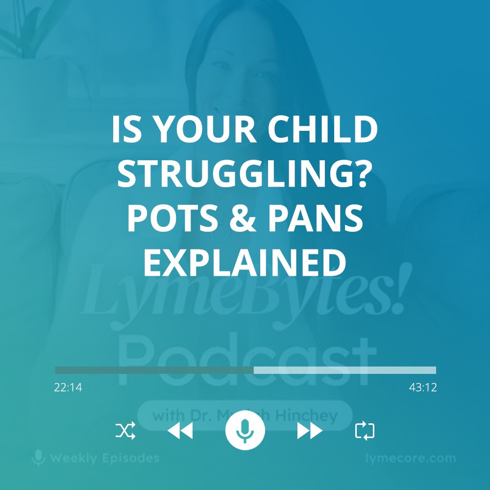 Is Your Child Struggling? POTS & PANS Explained